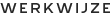Werkwijze
